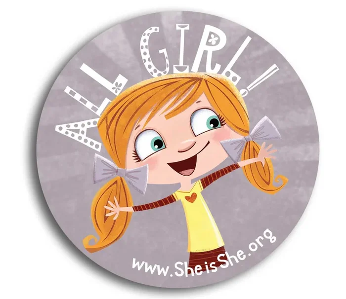“ALL GIRL” She Is She 3-inch circle sticker