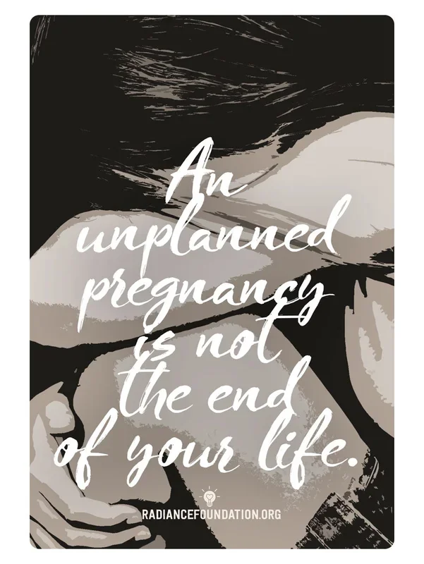 “AN UNPLANNED PREGNANCY IS NOT THE END OF YOUR LIFE” Sidewalk/Campus Resource Card