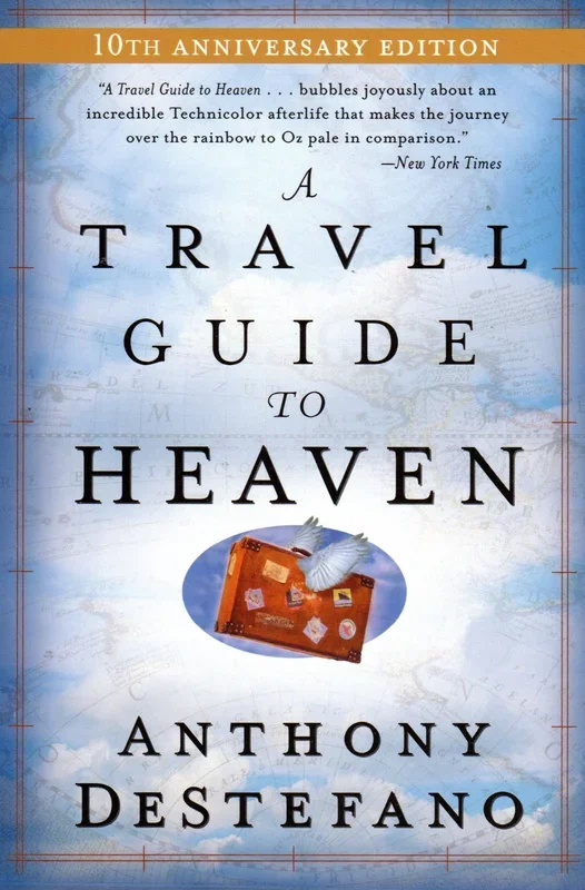 A Travel Guide to Heaven
