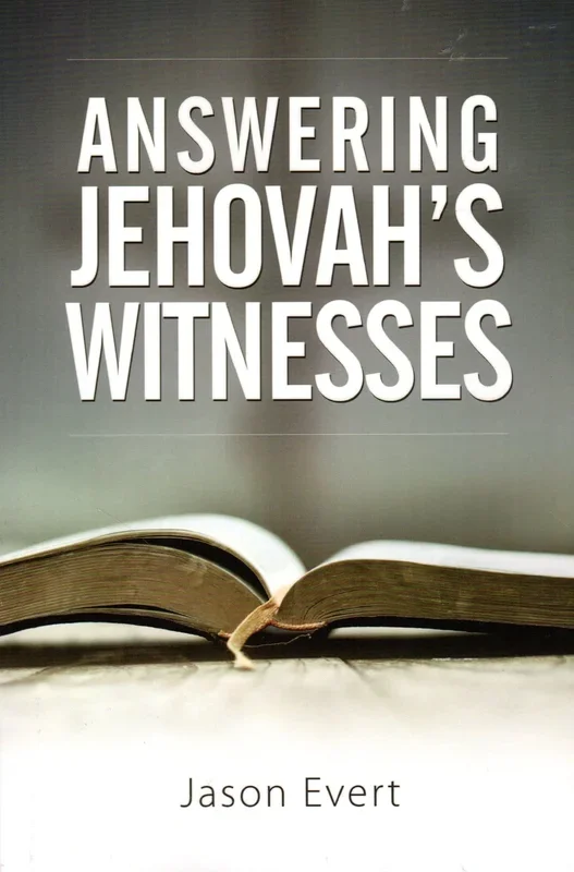 Answering Jehovah’s Witnesses