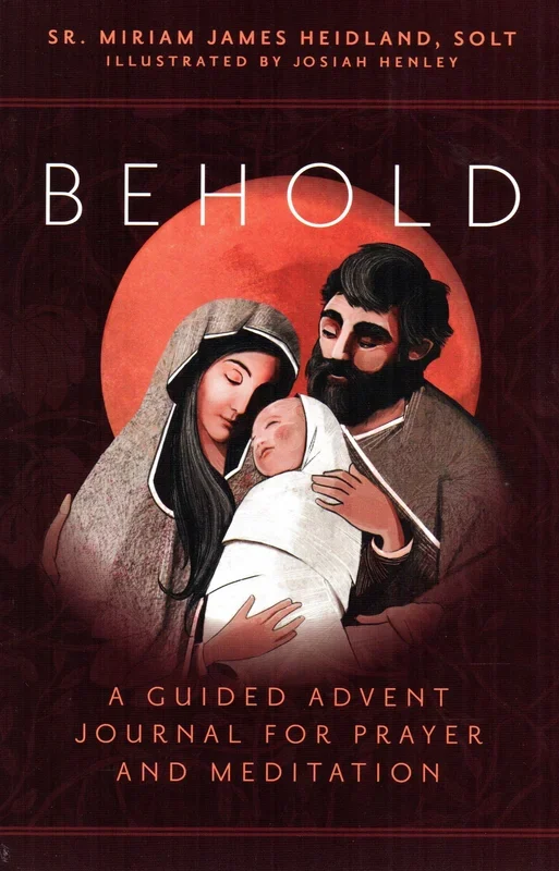 Behold: A Guided Advent Journal for Prayer and Meditation