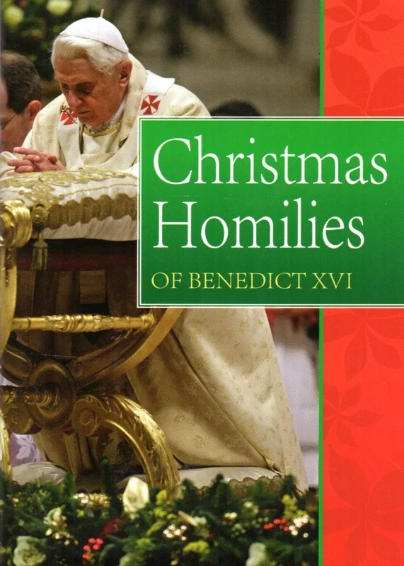 Christmas Homilies of Benedict XVI