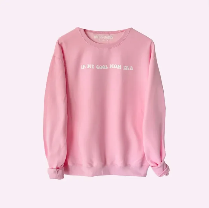 Cool Mom Era ♡ Pink Sweatshirt With Print