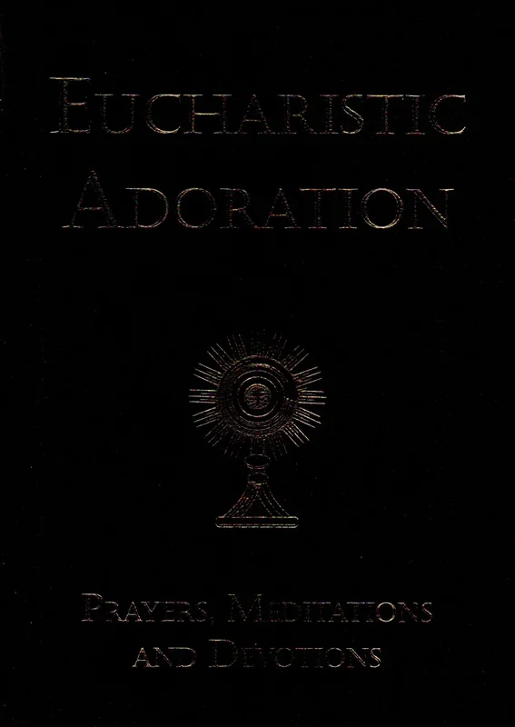 Eucharistic Adoration