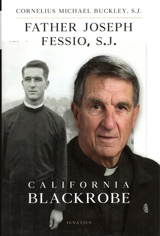 Father Joseph Fessio SJ: California Blackrobe