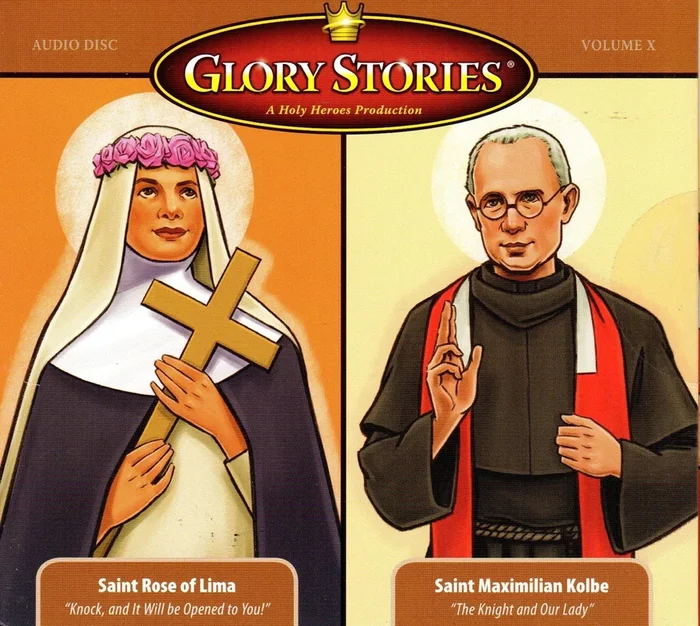Glory Stories – St Rose of Lima / St Maximilian Kolbe CD
