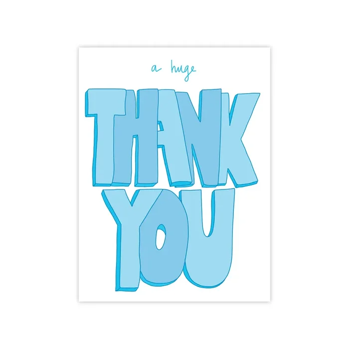 Huge Thank You (various Colors)