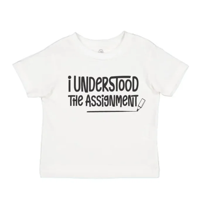 I Understood The Assignment