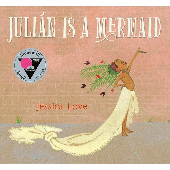 Julian Is A Mermaid