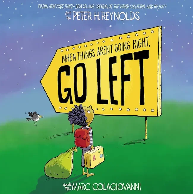 Scholastic When Things Aren’T Going Right, Go Left