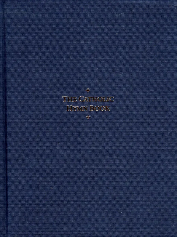 The Catholic Hymn Book – Harmony Edition
