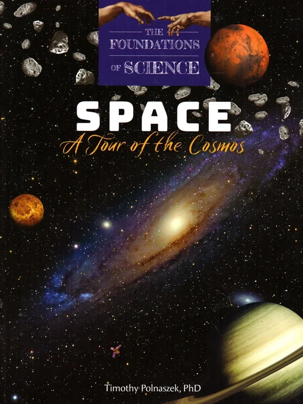 The Foundations of Science: Space – A Tour of the Cosmos