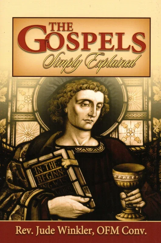 The Gospels Simply Explained