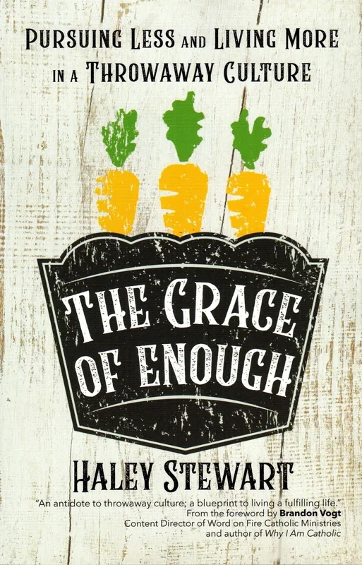 The Grace of Enough