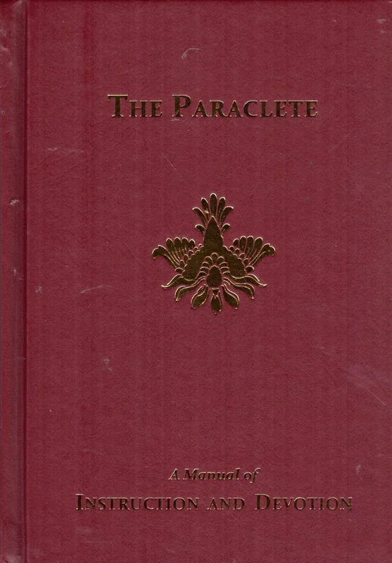 The Paraclete: A Manual of Instruction and Devotion