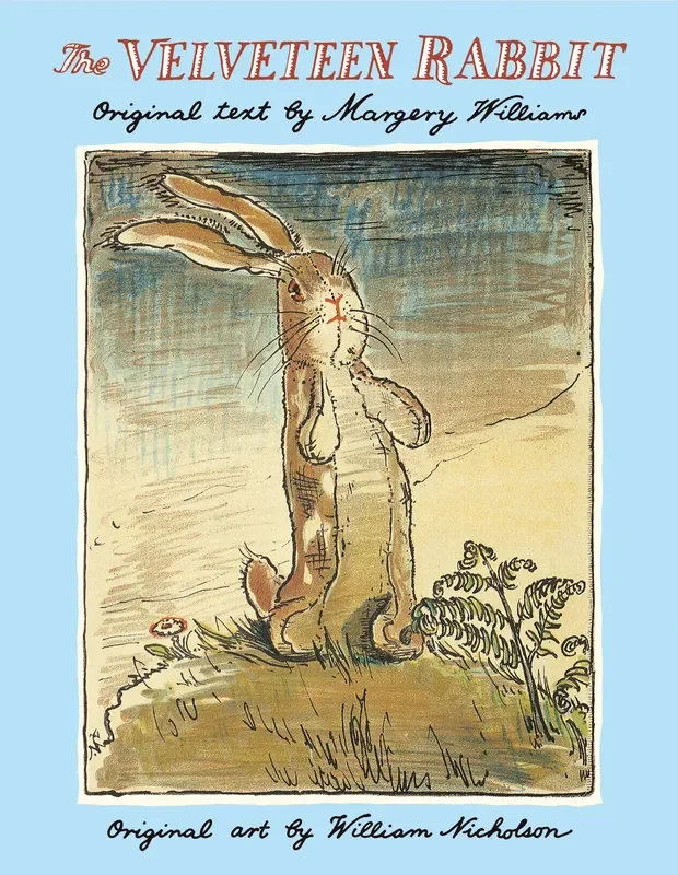 The Velveteen Rabbit: The Classic Children’s Book