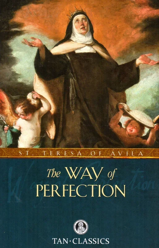 The Way of Perfection (New Ed.)