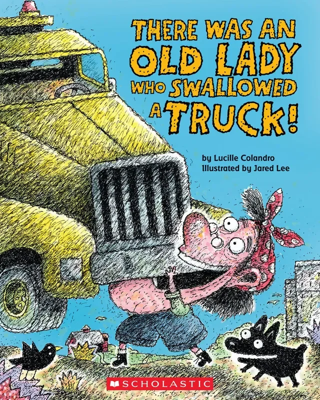 There Was an Old Lady Who Swallowed a Truck