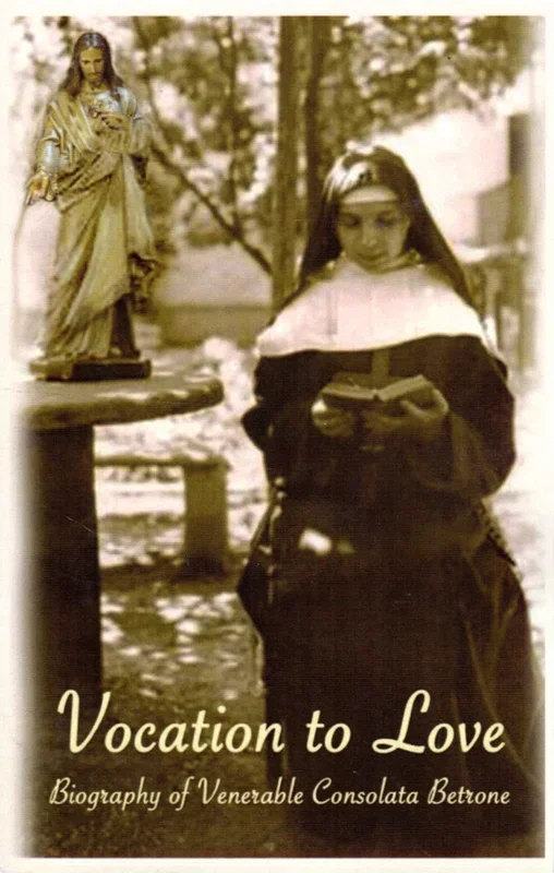 Vocation to Love: Biography of Venerable Consolata Betrone